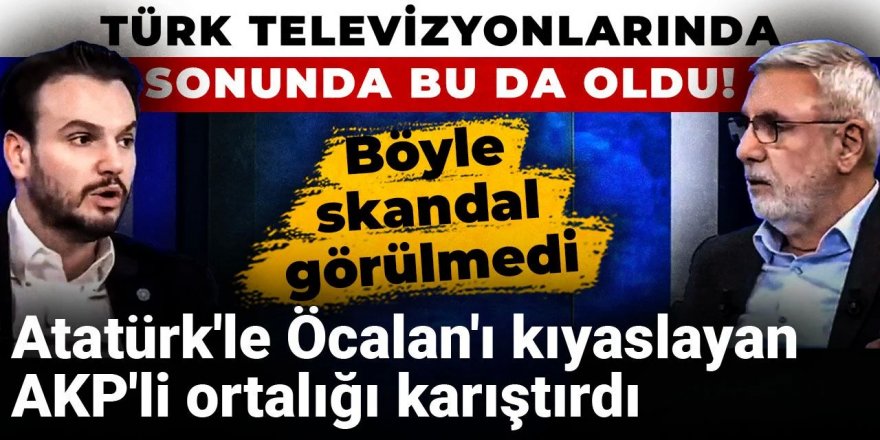 AK Partili Metiner'in Atatürk ile Öcalan’ı aynı cümle içinde kullanması ortalığı karıştırdı