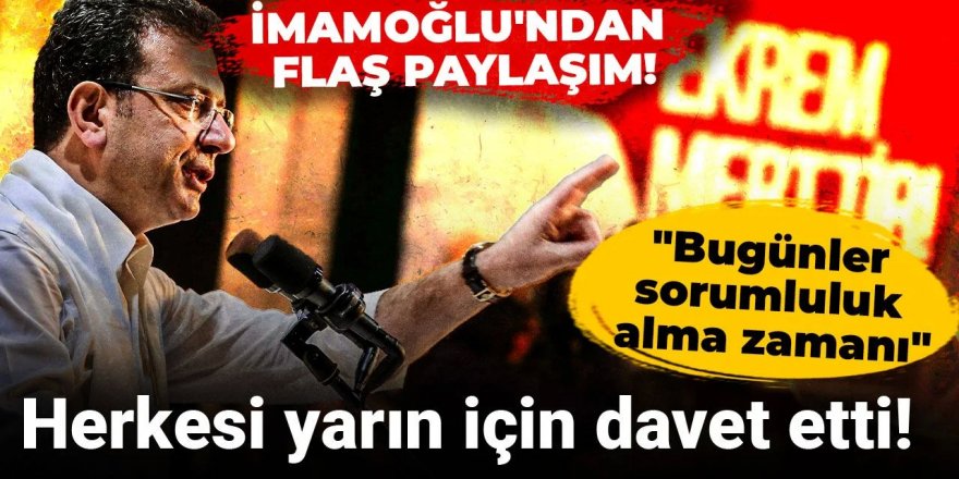 İmamoğlu tüm vatandaşları davet ediyorum diyerek duyurdu