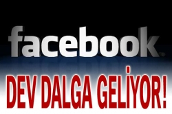 Dev dalga geliyor