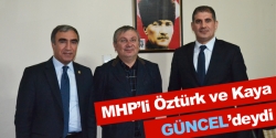 MHP’den Güncel’e ziyaret!