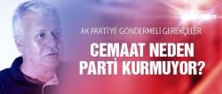 Cemaat neden parti kurmuyor?