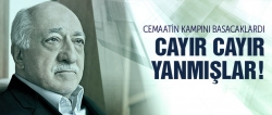 Cemaatin kampını basacaklardı!