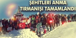 Şehitleri anma tırmanışı tamamlandı