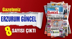 Erzurum Güncel'in 8. sayısı çıktı