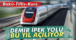 Demir İpek Yolu bu yıl açılıyor!