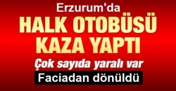 Erzurum'da faciadan dönüldü!