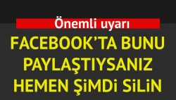 Facebook'ta ve bunu paylaşmayın!