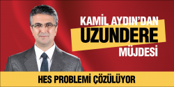 Aydın'dan Uzundere'ye müjde!