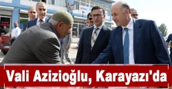 Vali Azizoğlu, Karayazı ilçesini ziyaret etti!