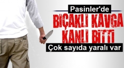 Pasinler’de bıçaklı kavga: 7 yaralı