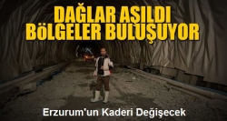 Dağlar aşıldı bölgeler buluşuyor!