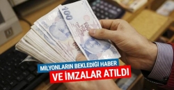 Milyonlarca emeklinin beklediği imza