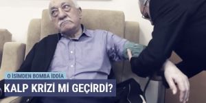 FETÖ lideri Fethullah Gülen kalp krizi geçirdi iddiası