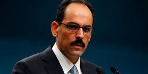 İbrahim Kalın'dan son dakika açıklamalar