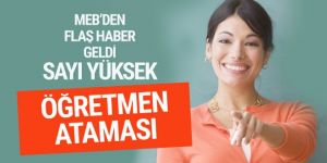 Öğretmen ataması 2018 MEB hangi branşlara atama yapacak