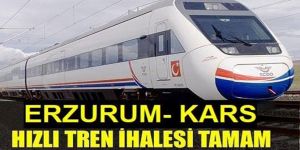 Erzurum-Erzincan Hızlı Tren ihalesi tamamlandı.