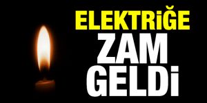 Elektriğe zam geldi