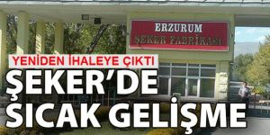 ERZURUM ŞEKER YENİDEN İHALEYE ÇIKTI