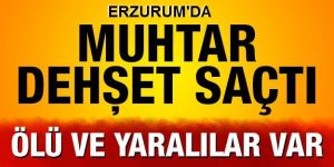 Muhtar 1 Kişiyi Öldürdü, 3 Kişiyi Yaraladı