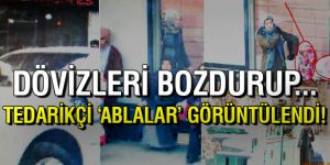 Gaybubet evlerinin tedarikçi ablaları böyle görüntülendi