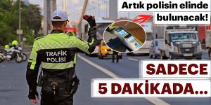 Artık polisin elinde bundan olacak!