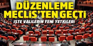 İşte Valilere Verilen Yeni Yetkiler