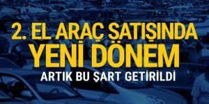 2. el araç satışında yeni dönem