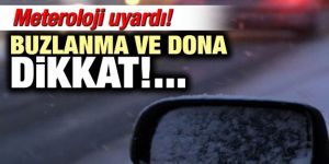 Doğu Anadolu'da buzlanma ve don olayı uyarısı