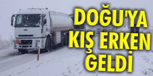 Doğu'ya kış erken geldi!