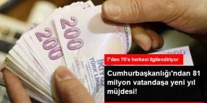 Cumhurbaşkanlığı'ndan 81 Milyon Vatandaşa Yeni Yıl Müjdesi