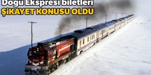 Doğu Ekspresi biletleri KDK'ya şikayet konusu oldu