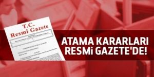 Atama kararları Resmi Gazete'de