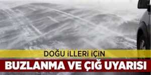 Doğu Anadolu'daki 7 il için buzlanma ve çığ uyarısı