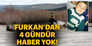 4 yaşındaki Furkan 4 gündür aranıyor