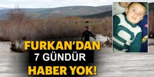 Kayıp Furkan’dan 7 gündür haber yok