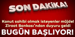 Ziraat Bankası'ndan konut sahibi olmak isteyenlere müjde!