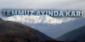 Temmuz ayında kar yağdı