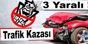 Oltu'da trafik kazası: 3 yaralı