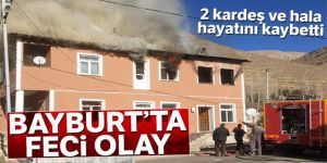 Bayburt'ta feci olay! 3 kişi hayatını kaybetti