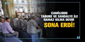 Camilerde tabure ve sandalye ile namaz kılma devri sona erdi