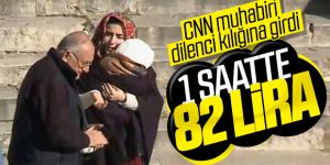 CNN Türk muhabiri dilenci kılığına girdi! İşte 1 saatte topladığı para