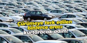 Yedieminde çürümeye terk edilen araçları kurtaracak adım