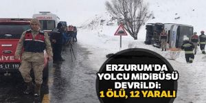 Erzurum'da yolcu midibüsü devrildi: 1 ölü, 12 yaralı