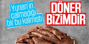 Yunanistan döneri de sahiplendi