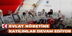 Ailelerin direnişi sürüyor, evlat nöbetine katılımlar devam ediyor