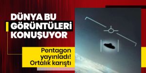 Pentagon UFO görüntülerini yayınladı! Ortalık karıştı