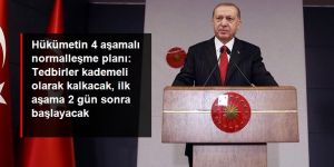 Hükümetin 4 aşamalı normalleşme planı