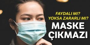 Maske çıkmazı