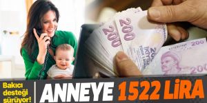 Anneye ayda 1522 lira: Bakıcı desteği sürüyor!