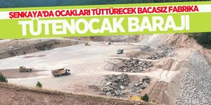 Şenkaya’da Ocakları Tüttürecek Baraj!